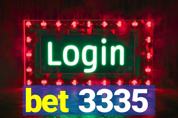 bet 3335